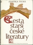CESTA STARŠÍ ČESKÉ LITERATURY