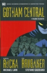 GOTHAM CENTRAL: V RAJONU ŠÍLENSTVÍ