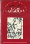 LUCAS CRANACH D.Ä. - DAS GESAMTE GRAPHISCHE WERK