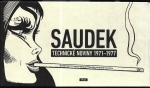 SAUDEK - TECHNICKÉ NOVINY 1971 - 1977