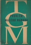 PROBLÉM MALÉHO NÁRODA
