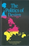 THE POLITICS OF DESIGN