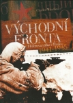 VÝCHODNÍ FRONTA - HITLEROVA VÁLKA V RUSKU 1941-45