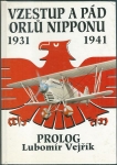 VZESTUP A PÁD ORLŮ NIPPONU 1931 - 1941 - PROLOG
