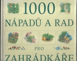 1000 NÁPADŮ A RAD PRO ZAHRÁDKÁŘE