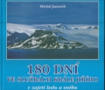 180 DNÍ VE SLUŽBÁCH KRÁLE JIŘÍHO V ZAJETÍ LEDU A SNĚHU