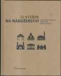 30 VTEŘIN NA NÁBOŽENSTVÍ