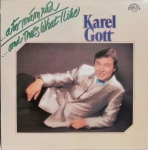 KAREL GOTT - ... A TO MÁM RÁD 