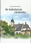 PO HRBOLATYM CHODNIKU
