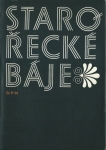 STAROŘECKÉ BÁJE