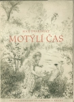MOTÝLÍ ČAS