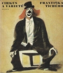 CIRKUS A VARIETÉ FRANTIŠKA TICHÉHO
