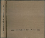 40 LET OSTRAVSKÉHO DIVADLA 1919-1959
