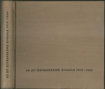 40 LET OSTRAVSKÉHO DIVADLA 1919-1959