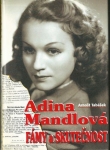 ADINA MANDLOVÁ - FÁMY A SKUTEČNOST