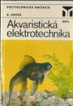 AKVARISTICKÁ ELEKTROTECHNIKA