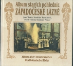 ALBUM STARÝCH POHLEDNIC - ZÁPADOČESKÉ LÁZNĚ 