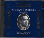 PRIMA VOCE: ALEXANDER KIPNIS – OPERA / LIEDER