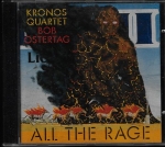 BOB OSTERTAG - KRONOS QUARTET - ALL THE RAGE