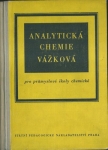 ANALYTICKÁ CHEMIE VÁŽKOVÁ