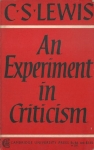 AN EXPERIMENT IN CRITICISM