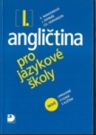 ANGLIČTINA PRO JAZYKOVÉ ŠKOLY I. 