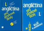 ANGLIČTINA PRO JAZYKOVÉ ŠKOLY I. / KLÍČ K UČEBNICI