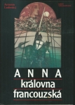 ANNA, KRÁLOVNA FRANCOUZSKÁ