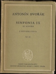ANTONÍN DVOŘÁK - SYMFONIE IX: Z NOVÉHO SVĚTA, OP. 95