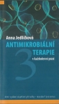 ANTIMIKROBIÁLNÍ TERAPIE V KAŽDODENNÍ PRAXI