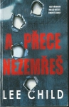 A PŘECE NEZEMŘEŠ