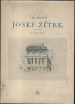 ARCHITEKT JOSEF ZÍTEK