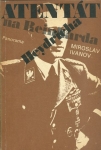 ATENTÁT NA REINHARDA HEYDRICHA