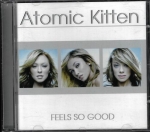 ATOMIC KITTEN - FEELS SO GOOD