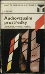 AUDIOVIZUÁLNÍ PROSTŘEDKY