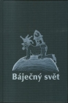 BÁJEČNÝ SVĚT