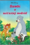 BAMBI A NEŠŤASTNÝ MEDVĚD