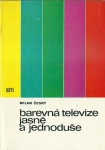 BAREVNÁ TELEVIZE JASNĚ A JEDNODUŠE