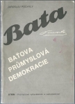 BAŤOVA PRŮMYSLOVÁ DEMOKRACIE