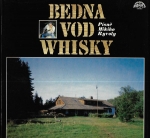 MIKY RYVOLA – BEDNA VOD WHISKY