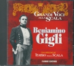 BENIAMINO GIGLI - GRANDI VOCI ALLA SCALA