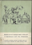 BEZRUČOVY MORAVSKÉ VÝPLAZY V KRESBÁCH ANT. FR. STEHLÍKA