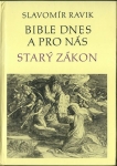 BIBLE DNES A PRO NÁS