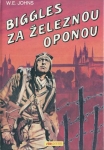 BIGGLES ZA ŽELEZNOU OPONOU