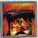 BLOODFLOWERZ - 7 BENEDICTIONS / 7 MALEDICTIONS