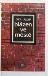 BLÁZEN VE MĚSTĚ