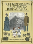 BLOOMINGDALE`S ILLUSTRATED 1886 CATALOG