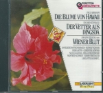 DIE BLUME VON HAWAII, DER VETTERAUS DINGSDA, WIENER BLUT