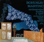 BOHUSLAV MARTINŮ – ORCHESTRÁLNÍ HUDBA Z OPER