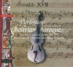 FLORILEGIUM - BOLIVIAN BAROQUE